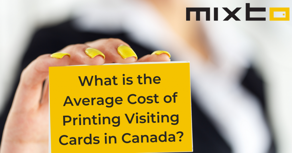 [Banner] What is the Average Cost of Printing Visiting Cards in Canada